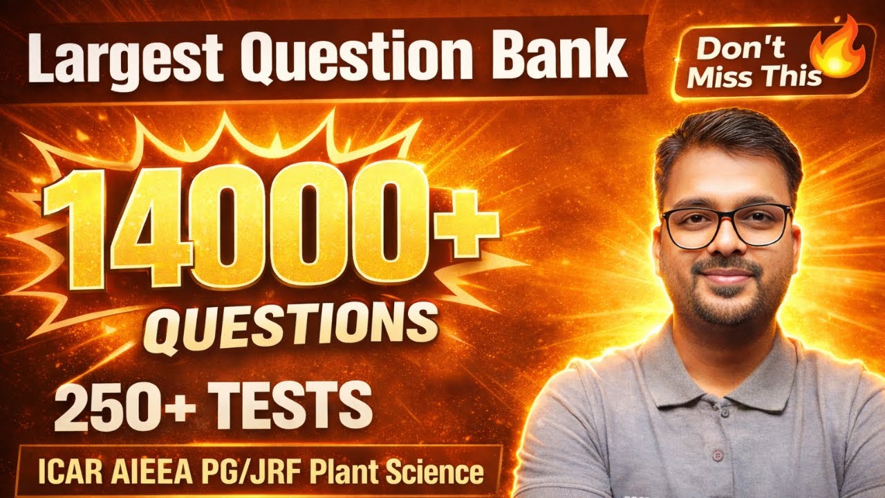 14000+ Mega Question Bank Library for PLANT SCIENCE ICAR JRF Course | Best Test Series