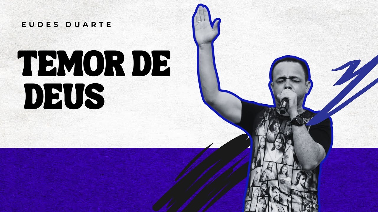 Temor de Deus - Eudes Duarte