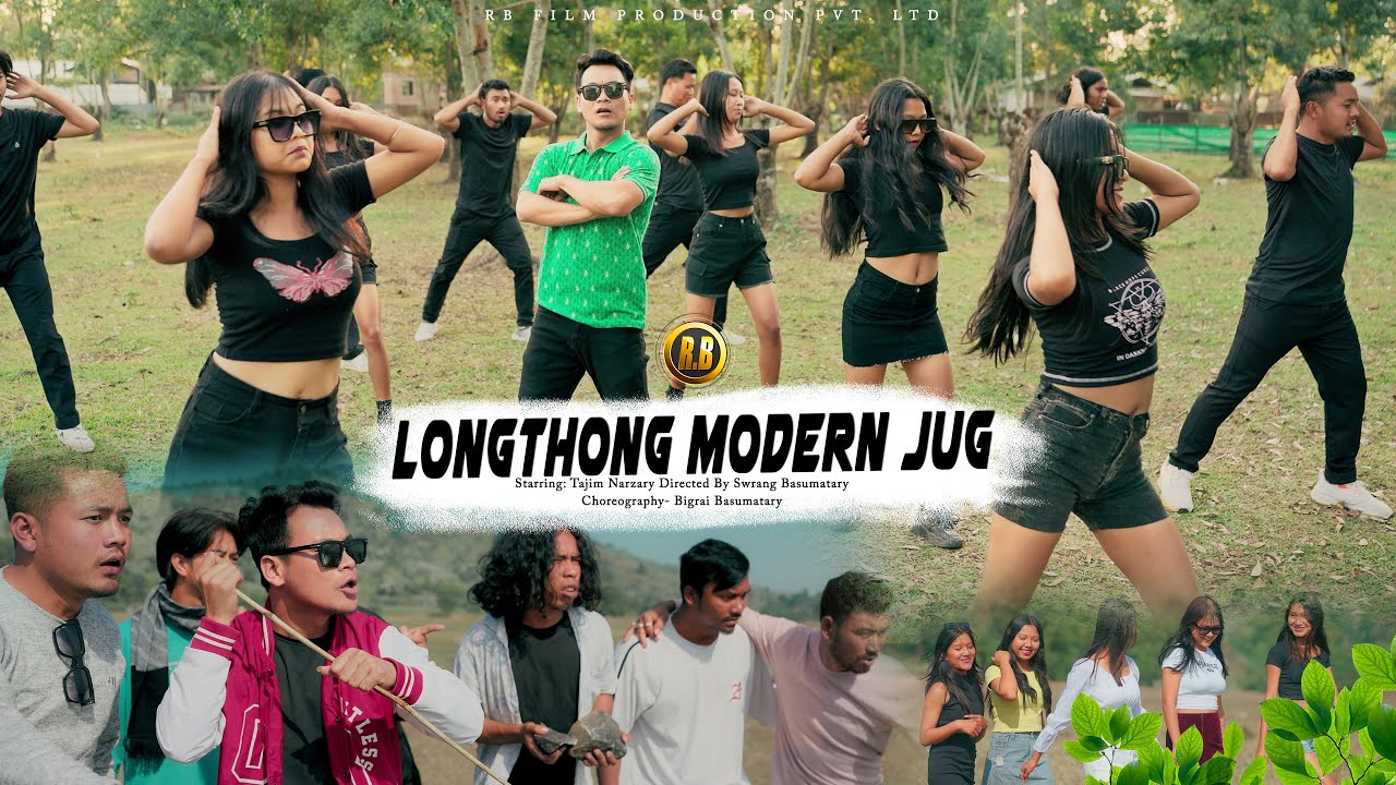 Longthong Modern Jug || Tajim Narzary || RB Film Production