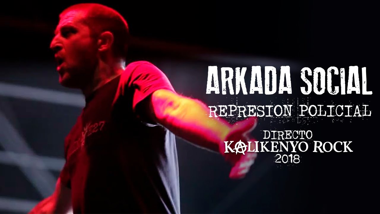 Arkada Social - Represión Policial (Directo Kalikenyo Rock 2018)