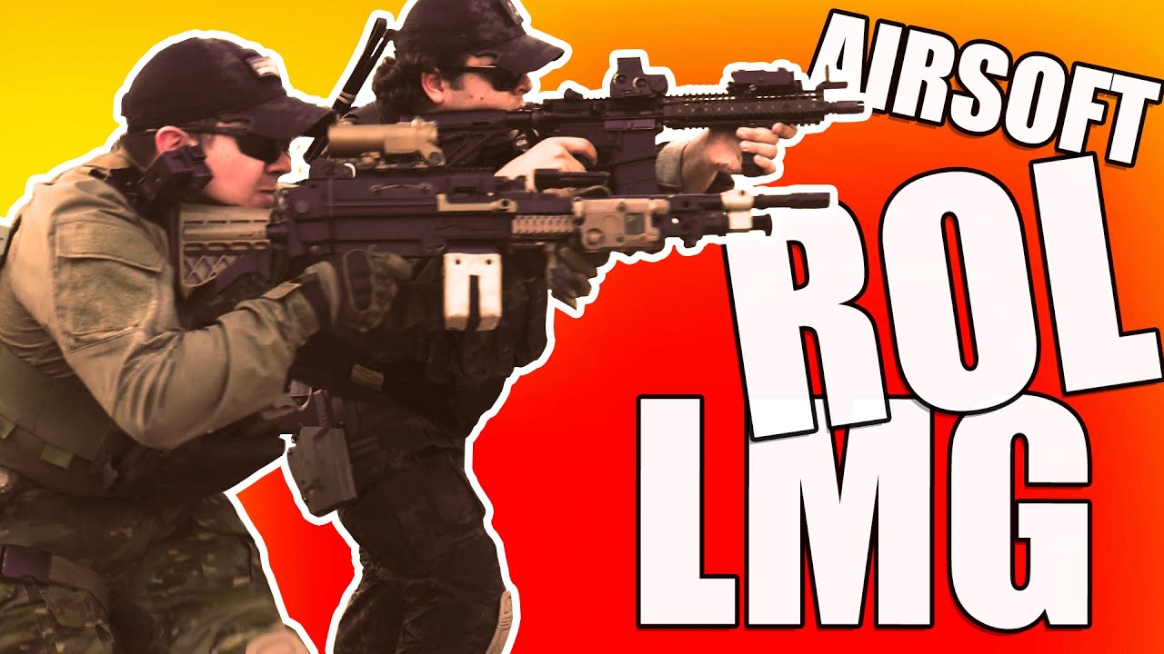 Airsoft 101 rol de LMG