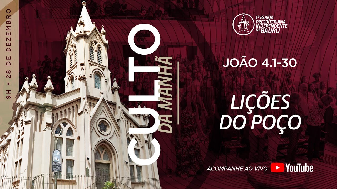 João 4.1-30: Lições do poço - Lic. João Fardin