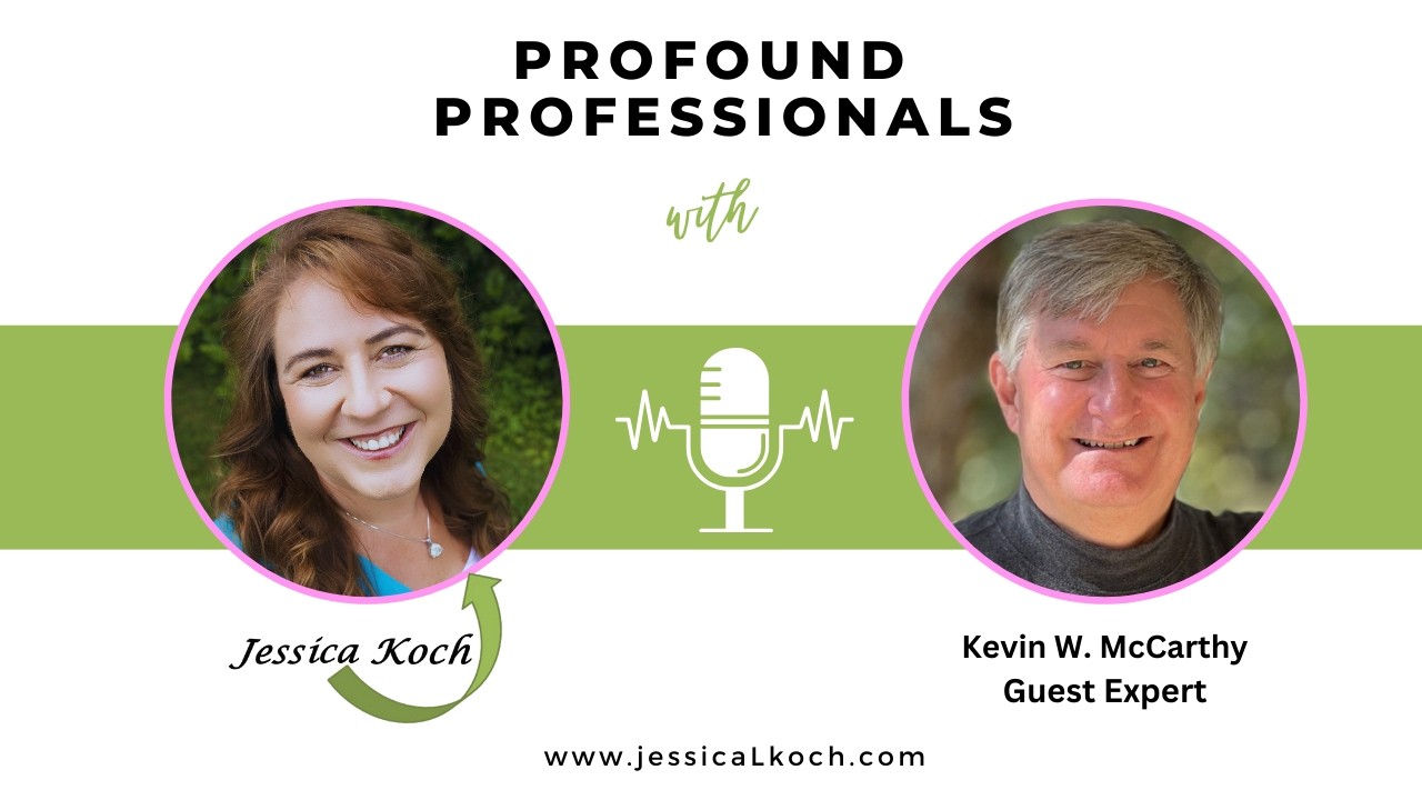 Profound Professionals Interview with Kevin McCarthy