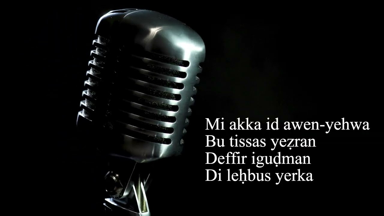 Mi akka id-awen-ihwa, chanson de zimu