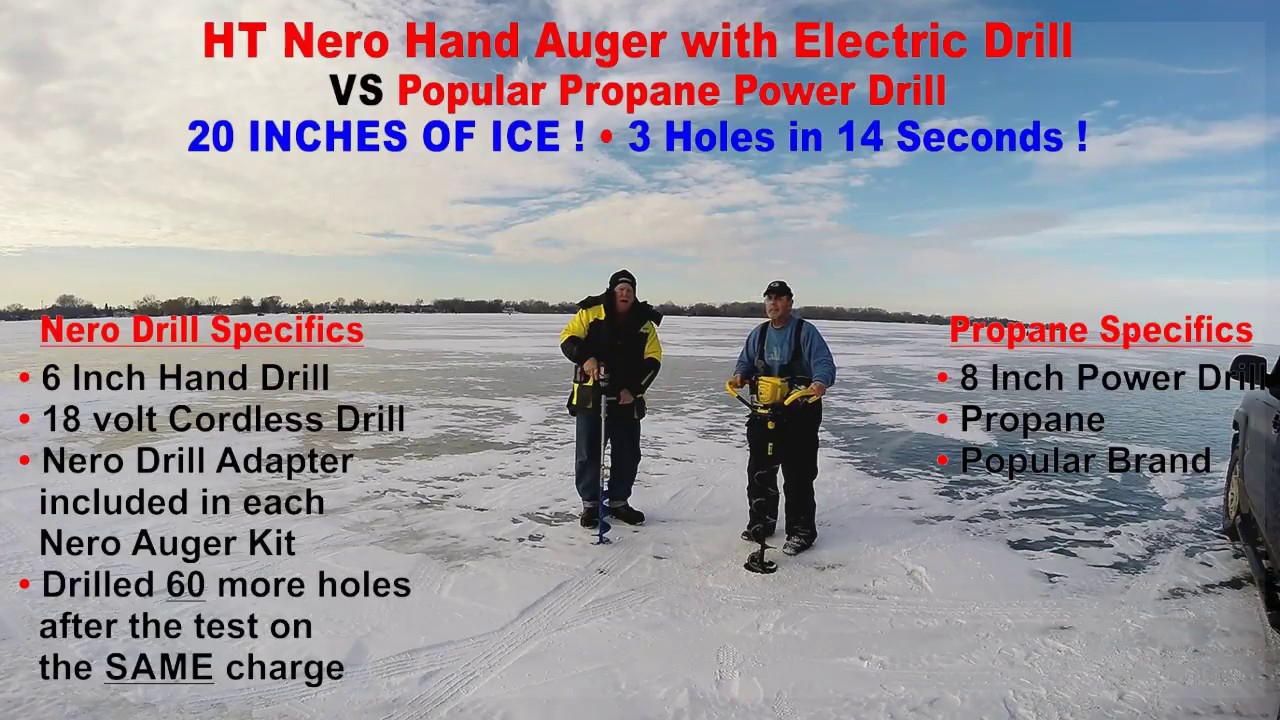 Nero Ice Auger vs Propane Power Ice Auger