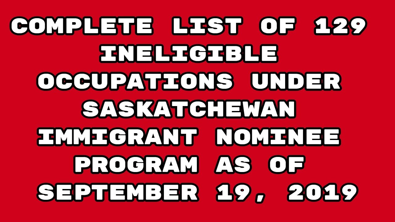 SINP - COMPLETE LIST OF INELIGIBLE OCCUPATION LIST