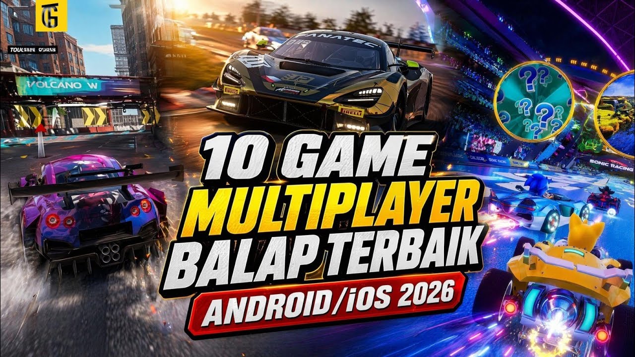 10 Game Multiplayer Balapan Terbaik & Terbaru Dengan Grafis HD untuk Android/iOS Tahun 2026