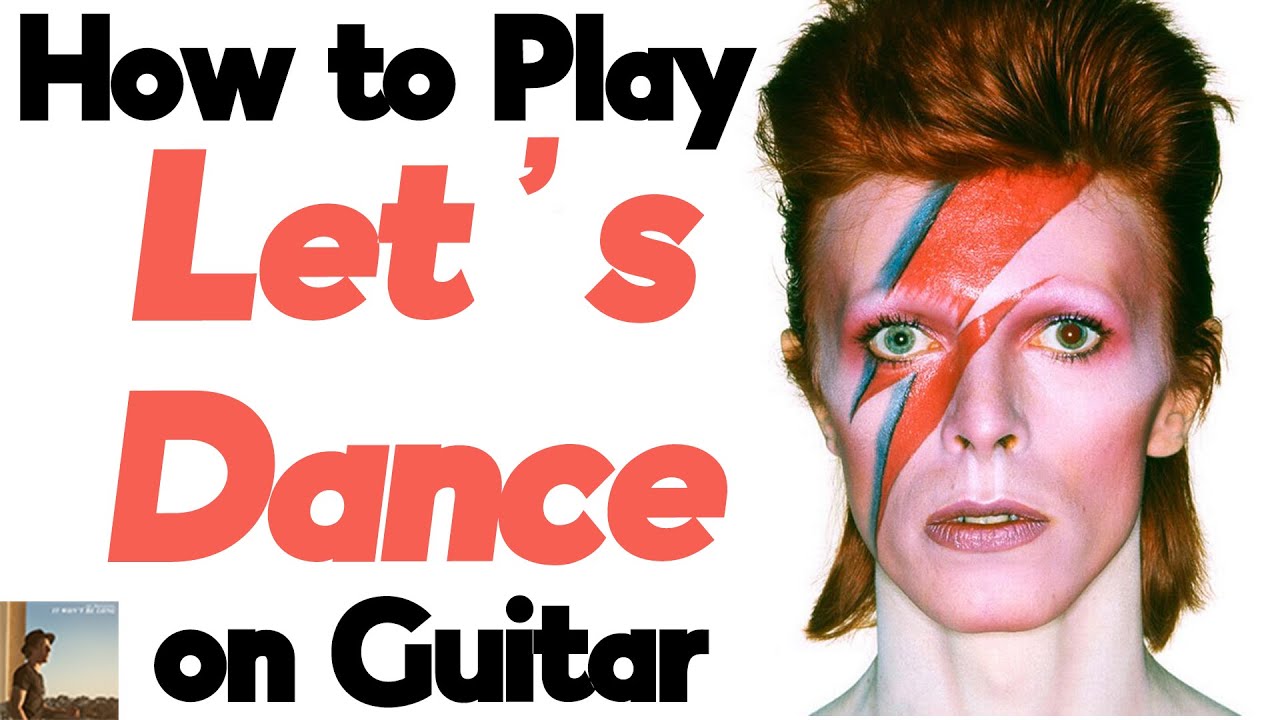 How to Play Let's Dance on Guitar | David Bowie Guitar Lesson + Tutorial