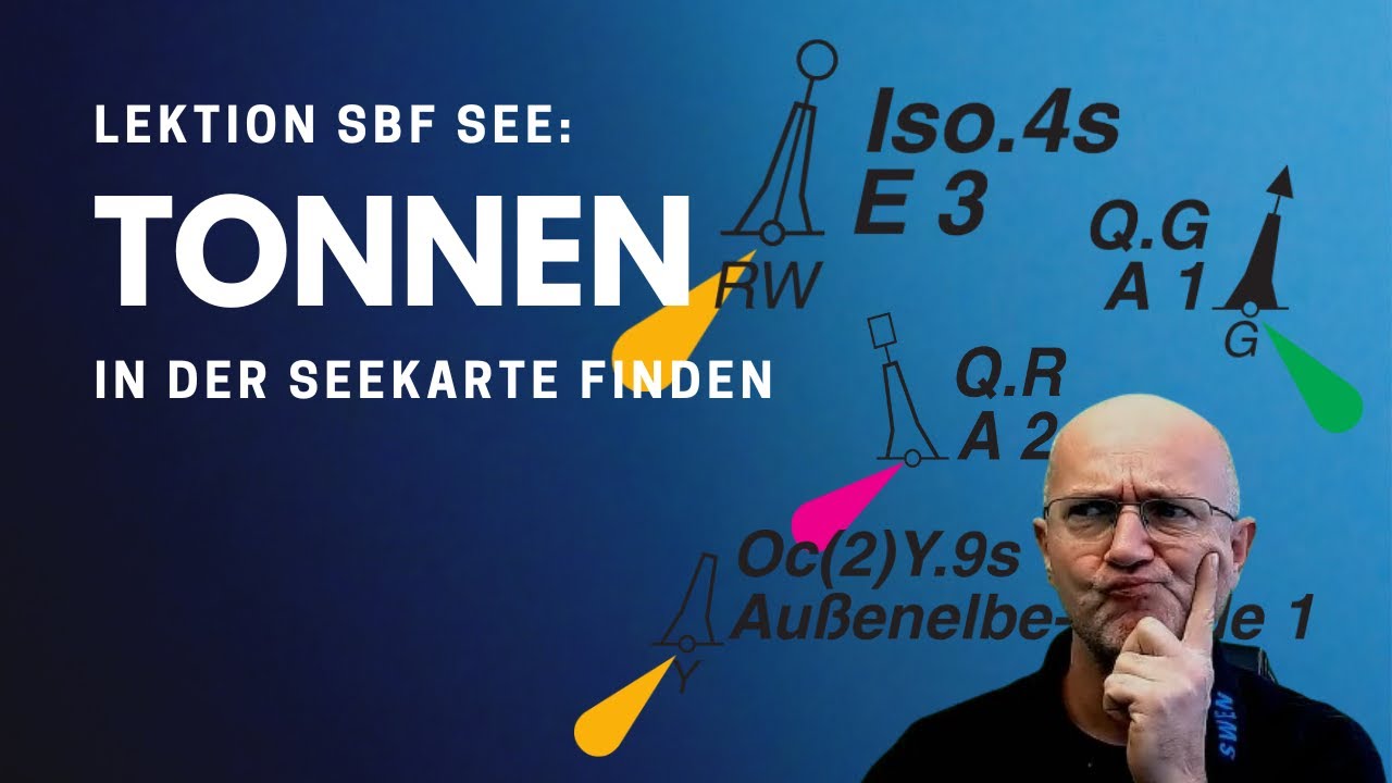 Tonnen & Bojen in der Seekarte finden [Lektion]