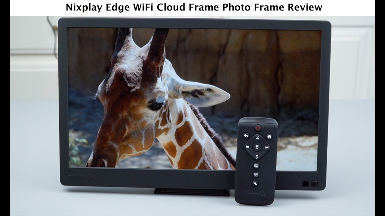 Nixplay Edge WiFi Cloud Frame Photo Frame Review