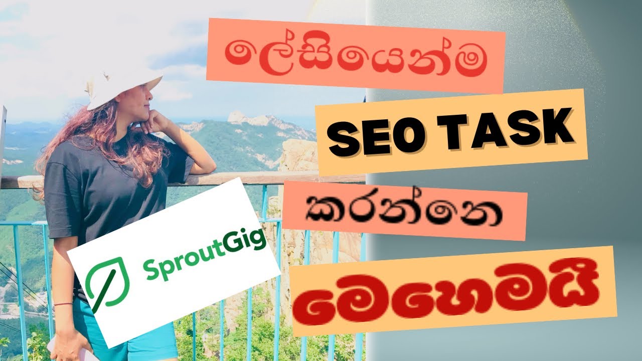 How to do SEO task correctly | Sinhala | Sproutgigs