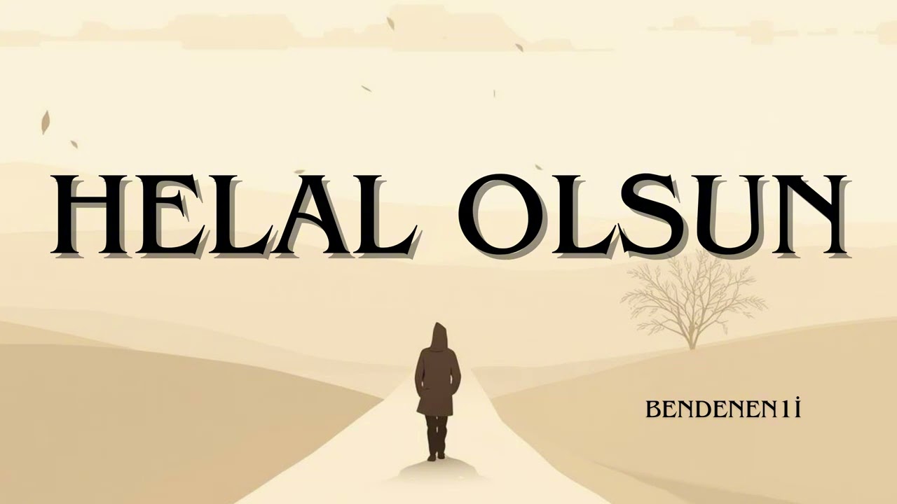 Bendenen1i - Helal Olsun