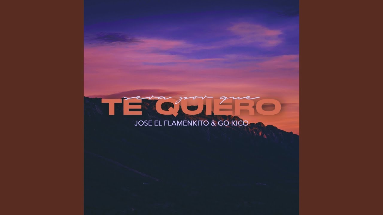 Será Por Que Te Quiero