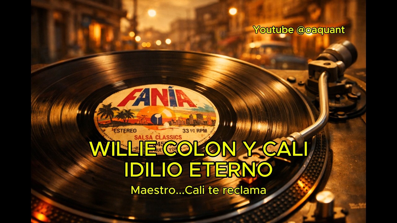 TRIBUTO: WILLIE COLON Y CALI ES UN IDILIO ETERNO - el cronista del barrio