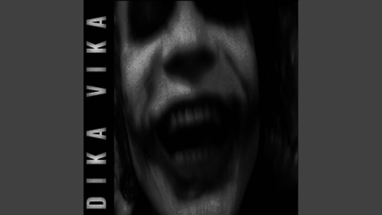 DIKA VIKA - Super Slowed