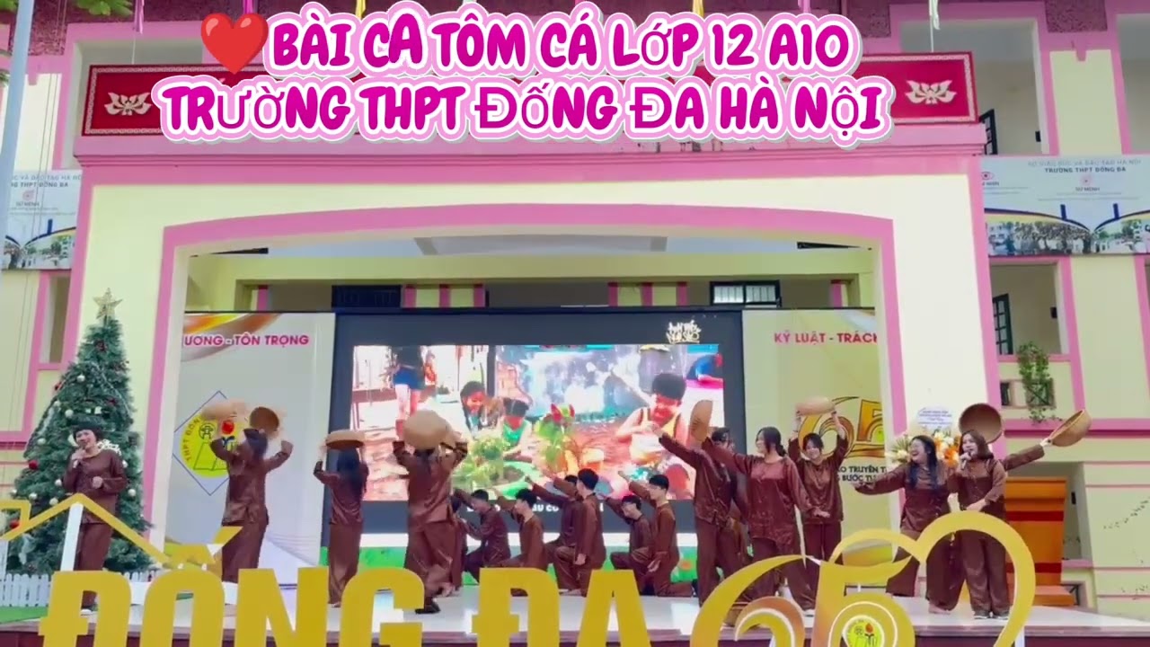 ❤BÀI CA TÔM CÁ DO CÁC BẠN LỚP 12.A10 TRƯỜNG PTTH ĐỐNG ĐA BIỂN DIỄN #thanhhaiBĐS,#thanhhainbkcd
