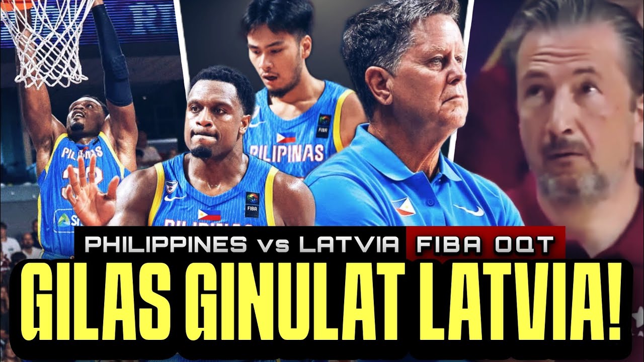 NAKAKAPROUD! Gilas Pilipinas GINULAT ang World #6 Latvia! Gilas vs Latvia Breakdown