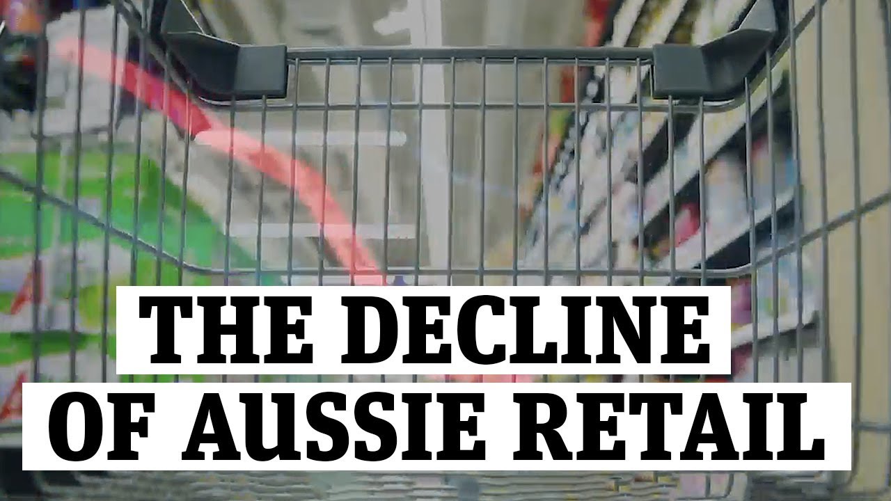 The decline of Aussie retail