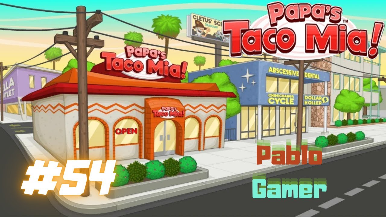 Zagrajmy w Papa's Taco Mia!: Dzień 107 & Dzień 108 (54/71)
