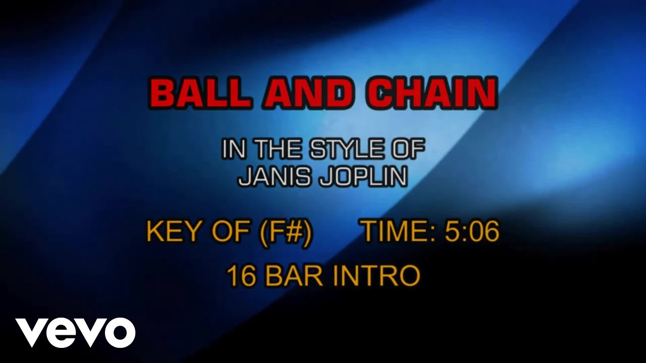 Janis Joplin - Ball And Chain (Karaoke)