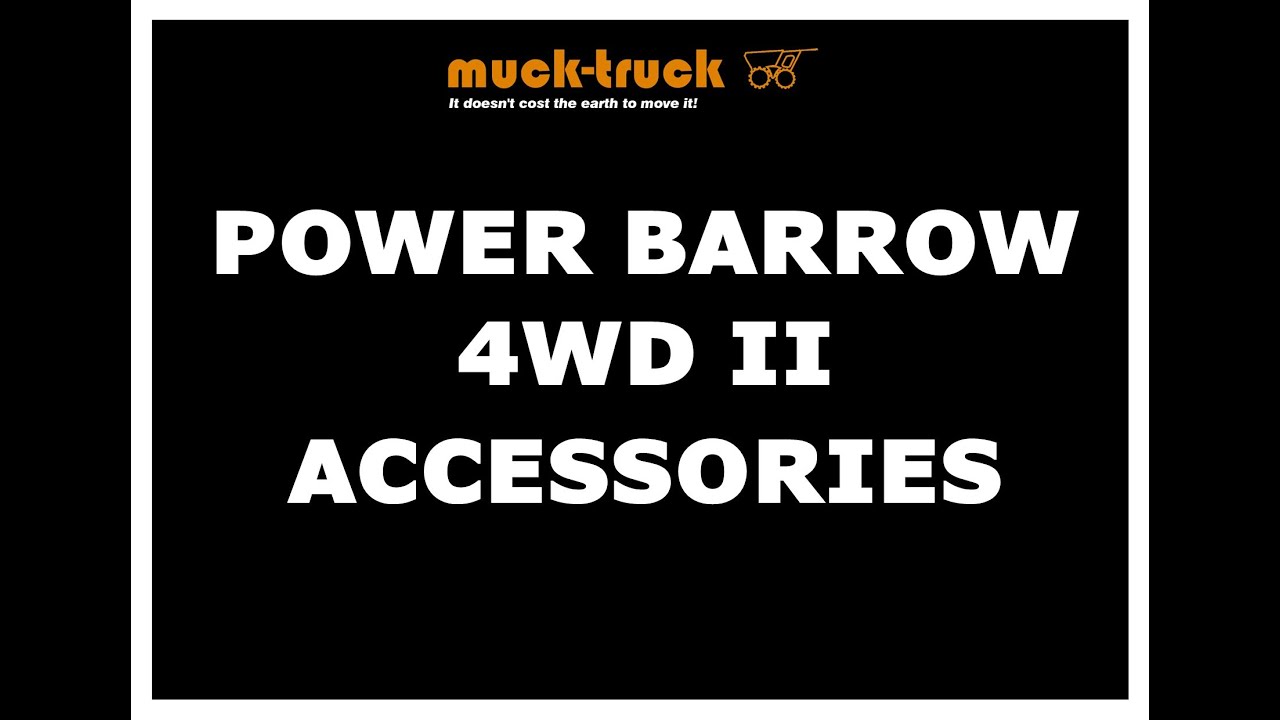 Power Barrow 4WD II Accessories