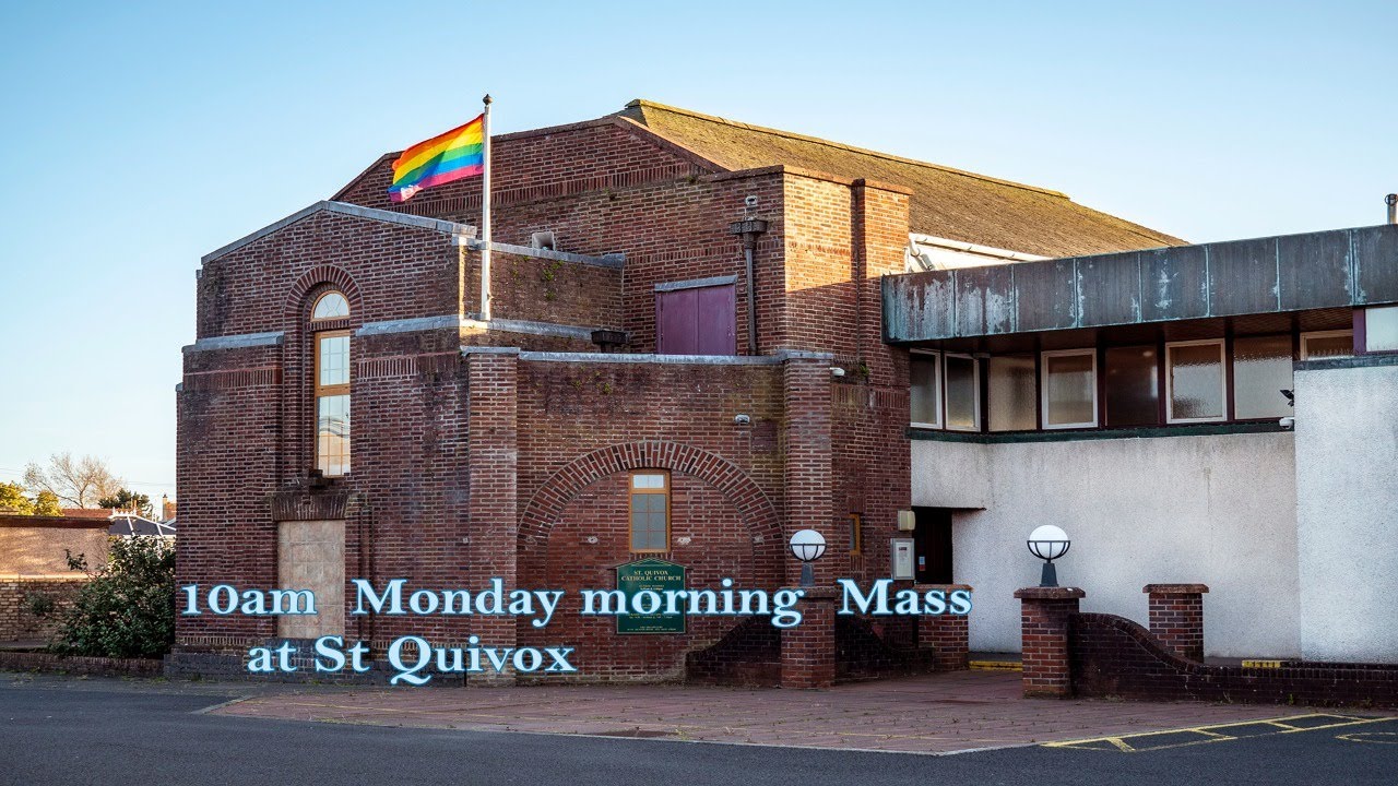 Mass from St Quivox for Monday 31st January 2022