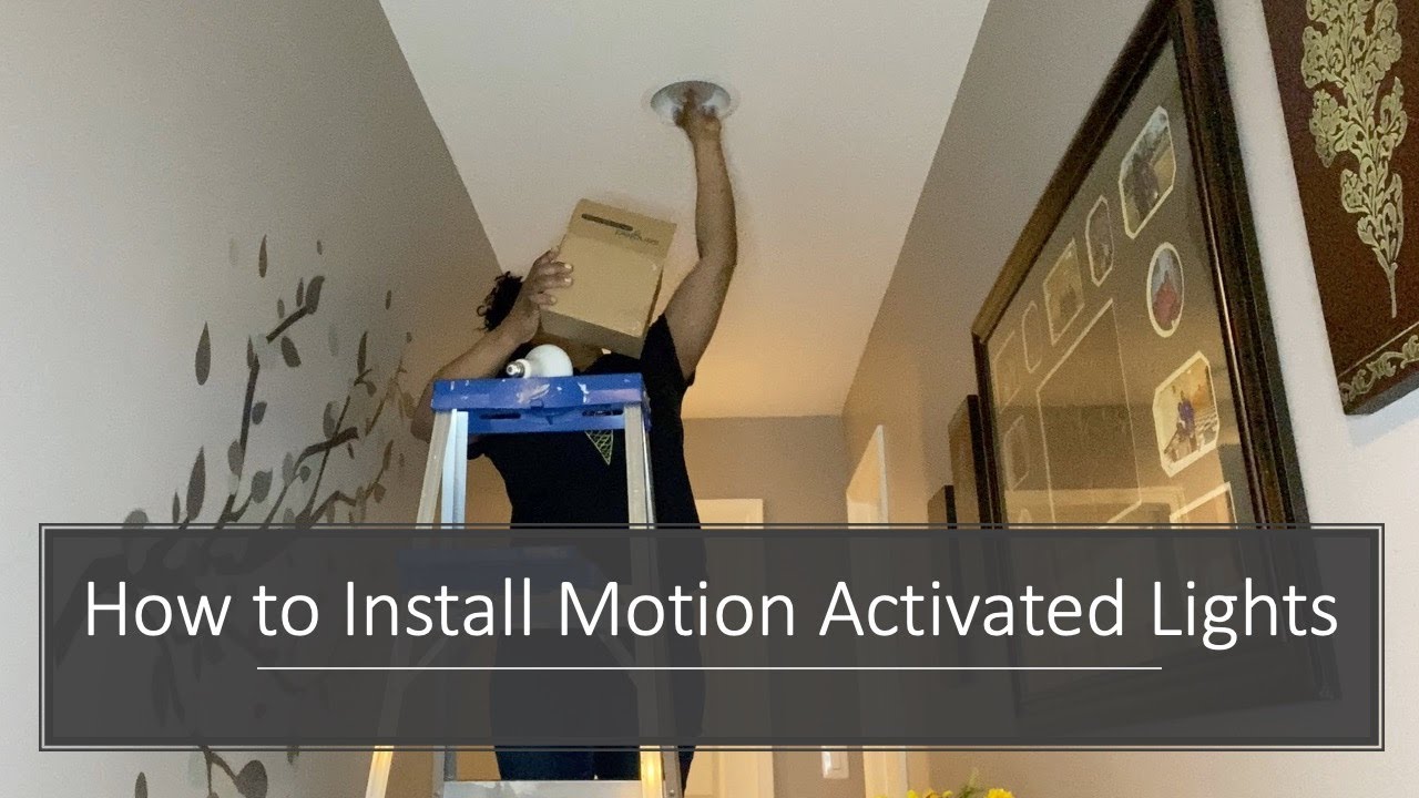 How to Install Motion Activated Lights   BR30