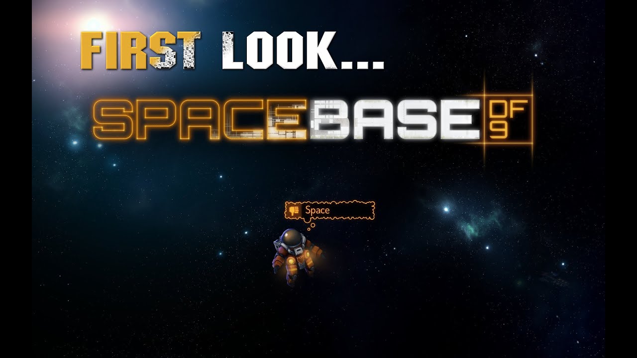 First Look: Spacebase DF-9