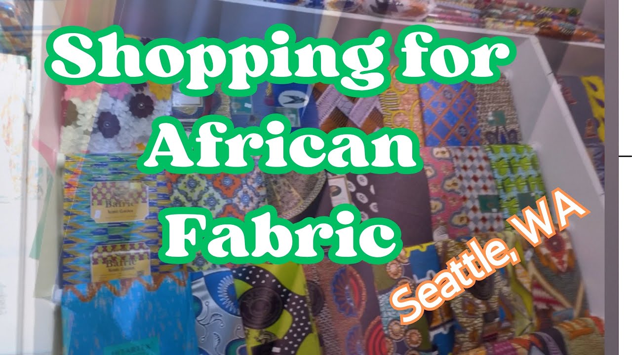 African Fabric Store Gem in Lynnwood, WA