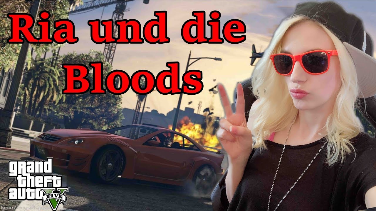 GTA RP 🔥 10: Ria Rose und die Bloods  [KW Five Life]