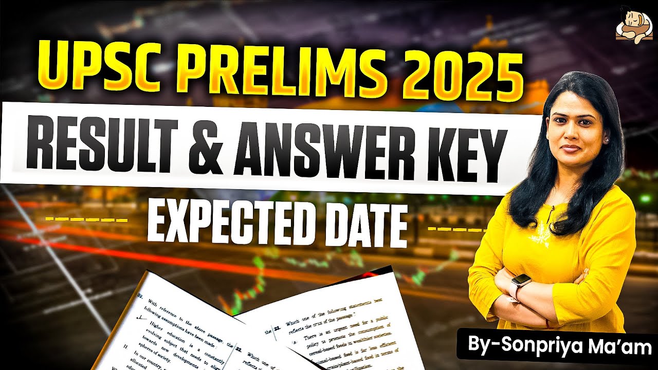 UPSC Prelims Result 2025 Date | IAS Pre Answer Key Date | UPSC Exam 2025 | Sleepy Classes IAS