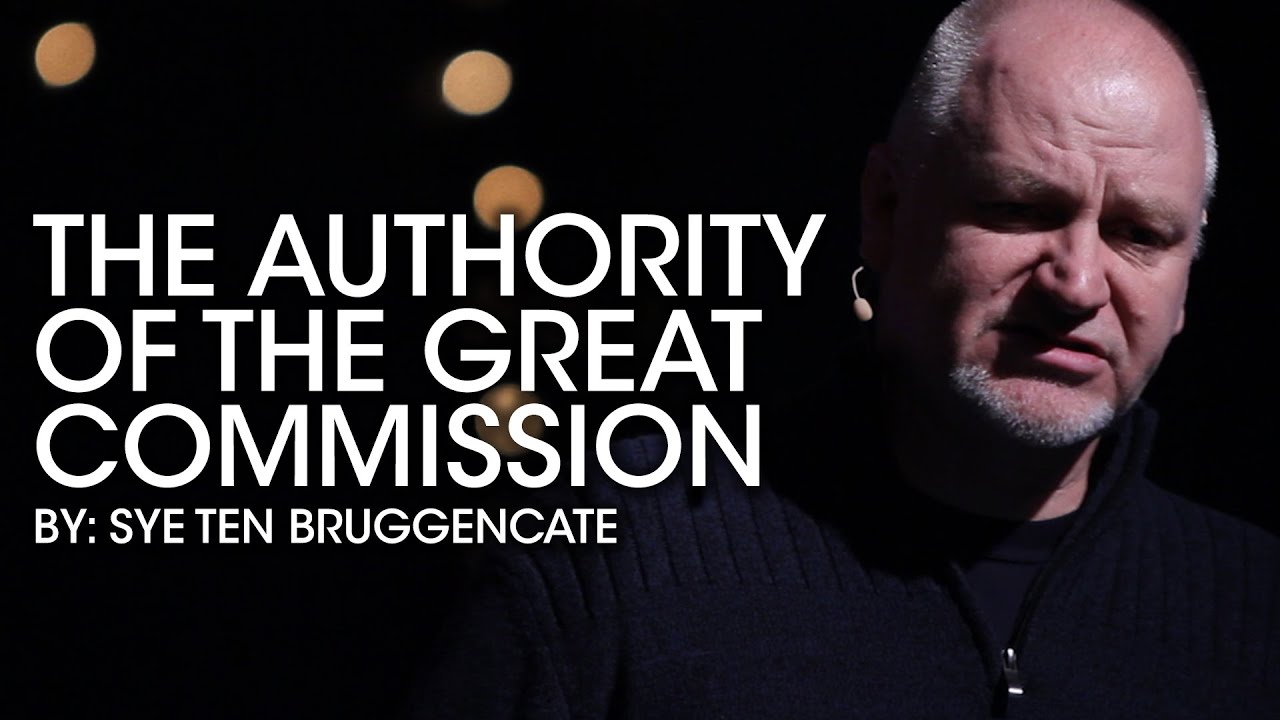 The Authority of the Great Commission | Sye Ten Bruggencate #GGC15