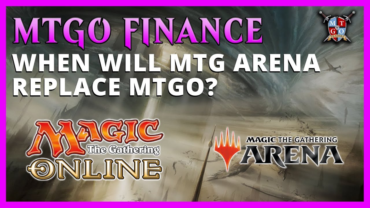 MTGO Finance | When will MTG Arena Replace MTGO?