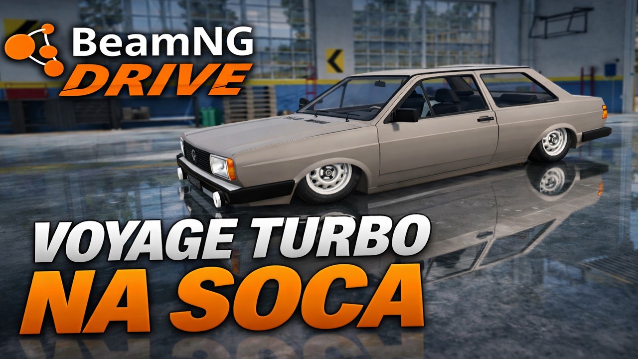 VIDA DE PREPARADOR MONTEI UM VOYAGE TURBO NA SOCA BEAMNG DRIVE #preparador #voyage #turbo #nasoca