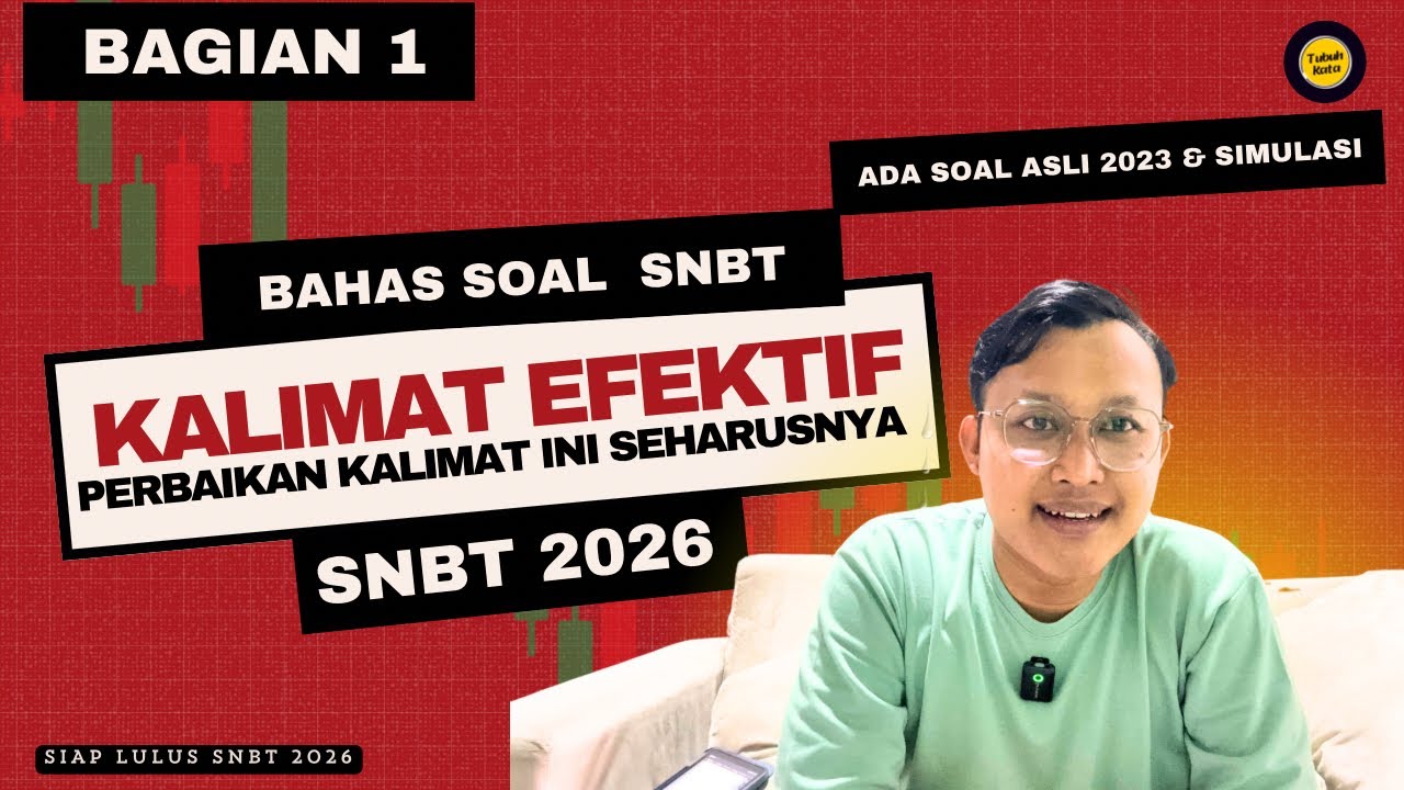 KALIMAT EFEKTIF - KALIMAT YANG SEHARUSNYA BAGIAN 1 #SNBT2026