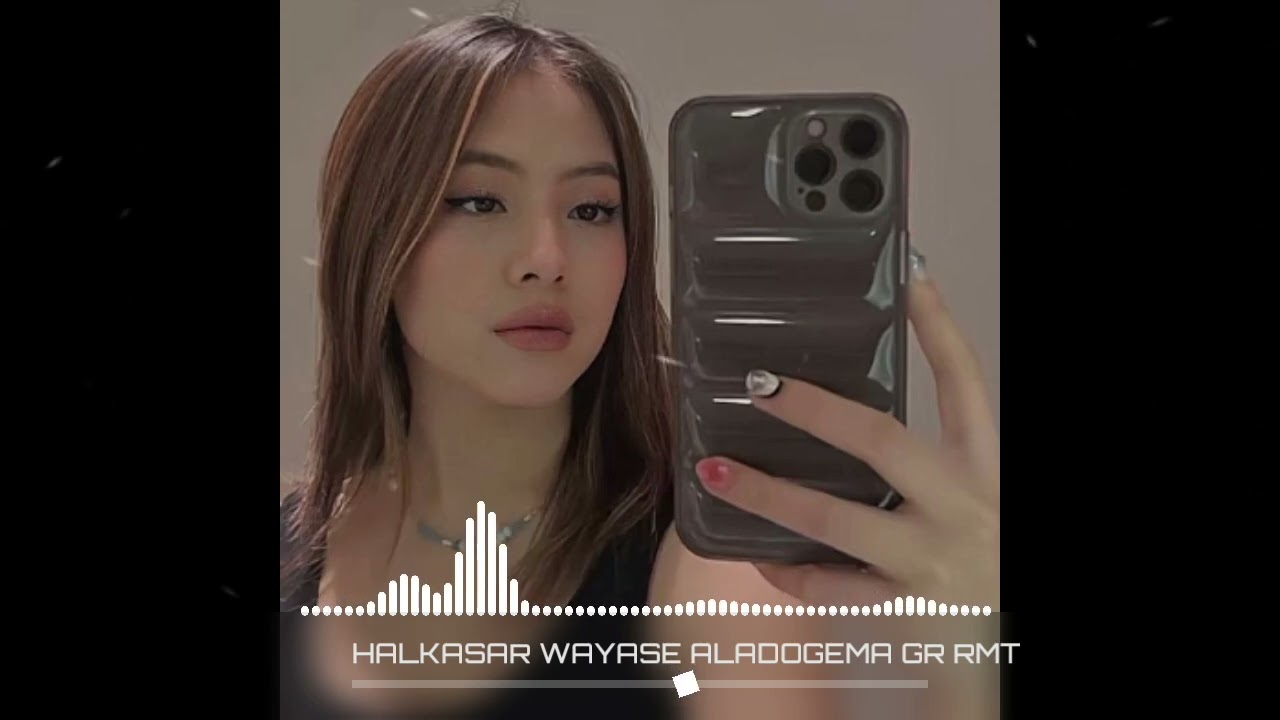 RMT WAYASE ALADOGEMA ( HALKASAR SOUND )