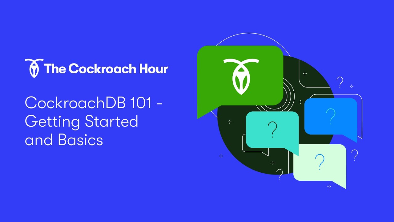 CockroachDB 101 | Steps for Getting Started with CockroachDB