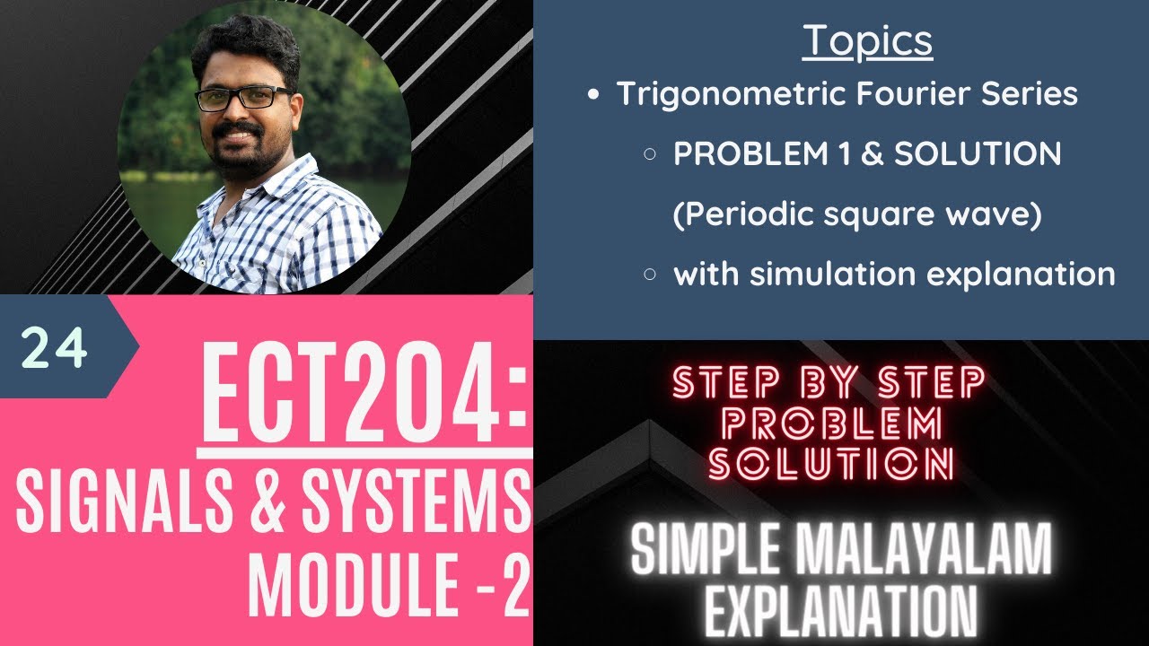Problem 1 - Trigonometric Fourier series | Module 2 | S&S Lect 24