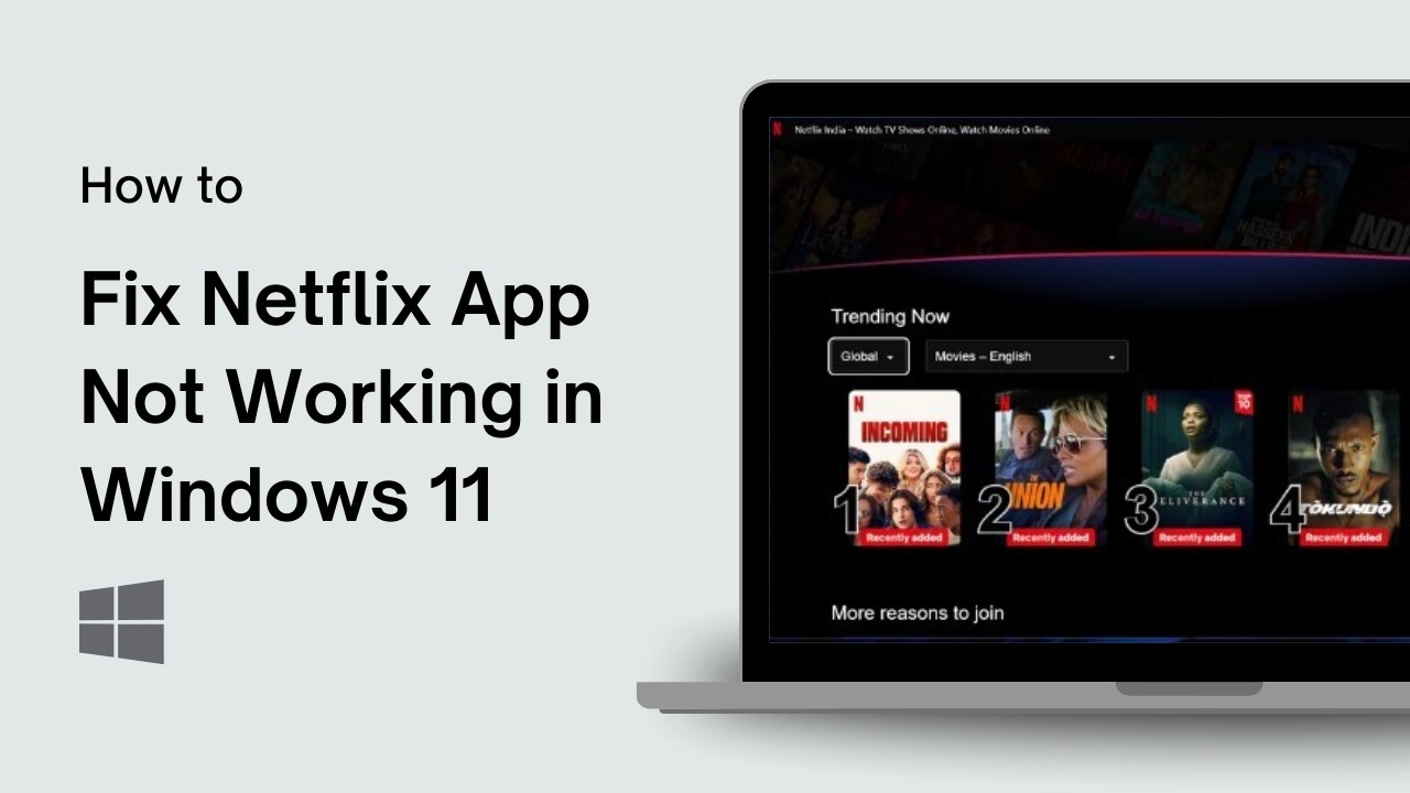 How to Fix Netflix App Not Working in Windows 11