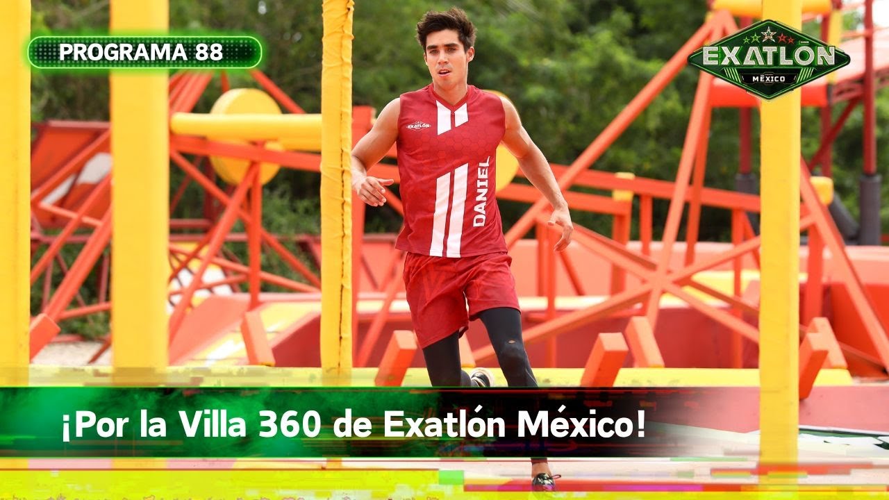 Programa 88 | 15 febrero 2024 | Villa 360 | Exatl&oacute;n M&eacute;xico 2023