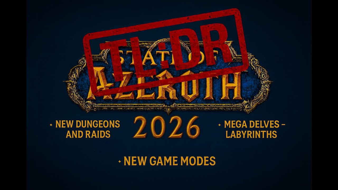 STATE OF AZEROTH 2026 TLDR
