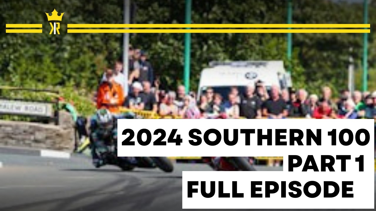 2024 Southern 100 Part 1 | King of the Roads Ep 7 | Dunlop vs Todd & Browne’s Breakthrough
