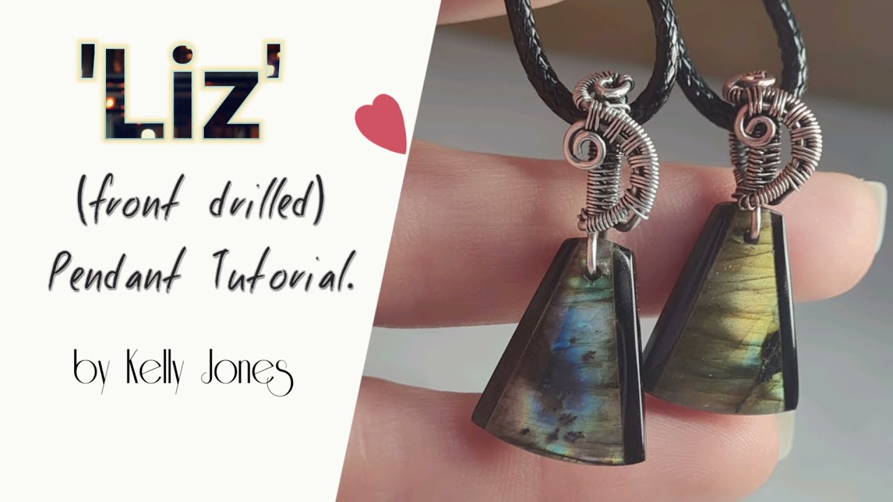 Full version of 'Liz' Pendant Tutorial by Kelly Jones Jewellery.