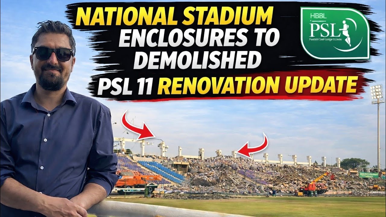 Big Update: National Stadium Karachi Enclosures to Demolish | Renovation Update | PSL 11 | Tickets