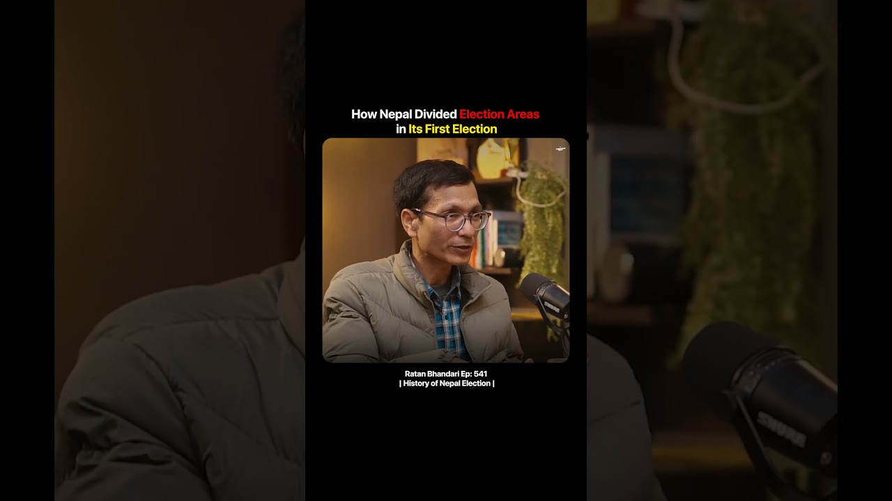 How Nepal Divided Election Areas in Its First Election | Ratan Bhandari | Sushant Pradhan Podcast