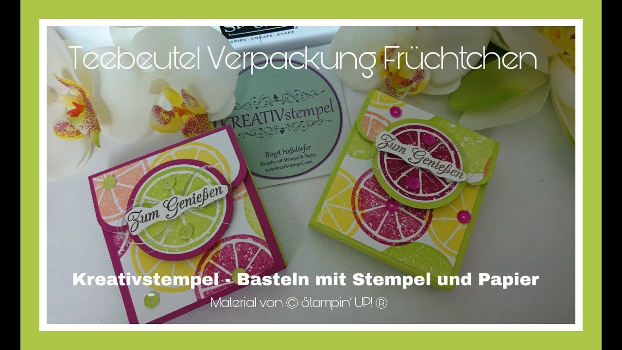 Teebeutel Verpackung #Früchtchen Stampin` Up! #MiteinanderFantasievollGestalten