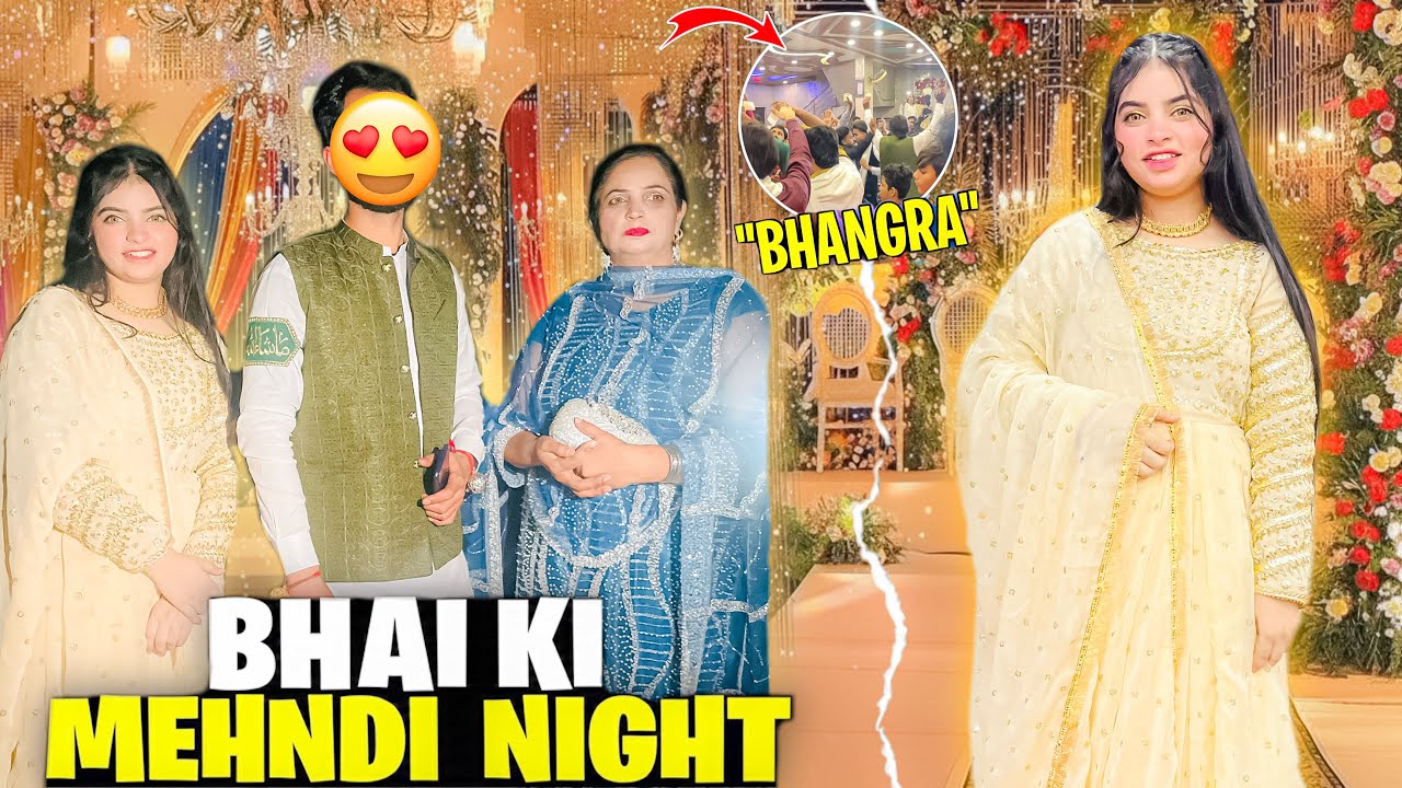 Bhai Ki MEHINDI NİGHT🥰 | Boys Ki Grand Entry😎| Sisters ko shadi per nahi le ker gye😢| Rida’s Family 
