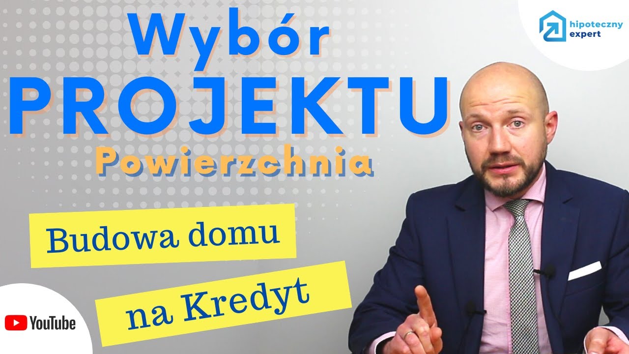 Kredyt na budowę domu - Tw&oacute;j PROJEKT - ma znaczenie na Decyzję Banku!