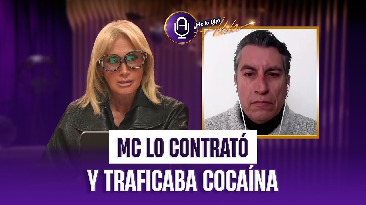 MC contrató a empresario que traficaba cocaína desde Colombia | MLDA