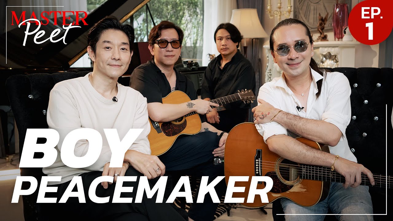 MasterPeet EP.1 Boy Peacemaker
